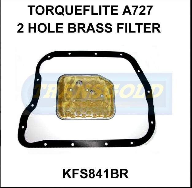 Transmission Filter Kit Fits Torqueflite A727 2 Hole Brass Filter KFS841BR - Transgold