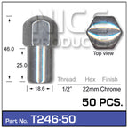 Chrome Nuts pk50 T246-50 - Nice Products | Universal Auto Spares