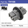 Turn Signal Globe Holder T20 Toyota TH106 - Nice Products | Universal Auto Spares