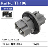 Turn Signal Globe Holder T20 Toyota TH106 - Nice Products | Universal Auto Spares