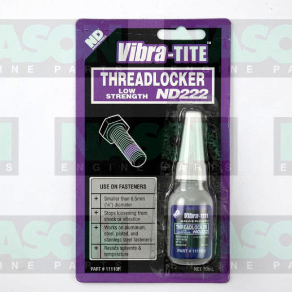 Thread Lock Threadlocker ND222 10ml LOW ST VT11110 - VIBRA-TITE