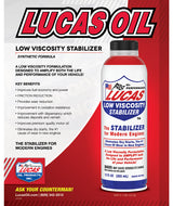 Low Viscosity Stabilizer 12 Ounce - Lucas Oil | Universal Auto Spares